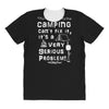camping fixes everything! All Over Women's T-shirt