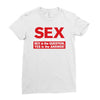 funny rude sex is not the answer, ideal birthday gift or present Ladies Fitted T-Shirt