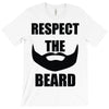 respect the beard T-Shirt