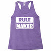 rule maker Racerback Tank
