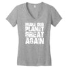 make our planet great again Women's V-Neck T-Shirt
