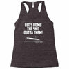 lets bomb the shit outta them Racerback Tank