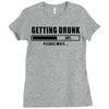 getting drunk please wait Ladies Fitted T-Shirt