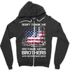Veteran Don't Thank Me Thank My Brothers Who Never Came Back Zipper Hoodie
