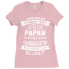 Super Cool Papaw Of A Freaking Awesome Granddaughter Ladies Fitted T-Shirt