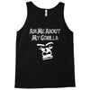men's ask me about my gorilla Tank Top