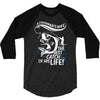 the best catch of his life! 3/4 Sleeve Shirt
