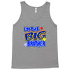 i'm the big brother Tank Top