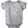 They Don't That We Know They Know We Know Baby Bodysuit