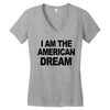 i am the american dream Women's V-Neck T-Shirt