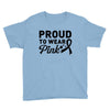 Proud To Wear Pink Youth Tee