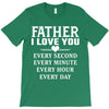 I Love You Father T-Shirt