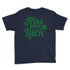 kiss me for luck Youth Tee