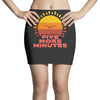 five more minutes Mini Skirts