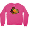 this girl likes tacos Crewneck Sweatshirt