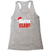 banter claus funny Racerback Tank