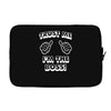 trust me i'm the boss Laptop sleeve