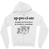 Appreciate Zipper Hoodie