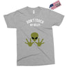 Alien Says Don't Touch My Belly Exclusive T-shirt