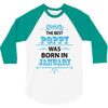 The Best Poppy Was Born In January 3/4 Sleeve Shirt
