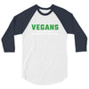 Vegans We're Not Crazy We're Just From The Future White 3/4 Sleeve Shirt