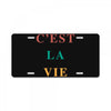 Cest La Vie License Plate