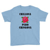 Chillona Pero Chingona Youth Tee