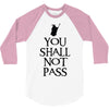 you shall not pass (2) 3/4 Sleeve Shirt