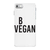 be vegan iPhone 7 Case