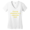 cleverly disqused as a respon Women's V-Neck T-Shirt