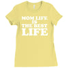 mom life is the best life Ladies Fitted T-Shirt