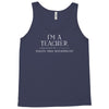 i'm a teacher what's your superpower ladies Tank Top