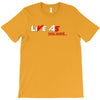 LIVE AS YOU WANT T-Shirt