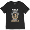 Kings Are Born In August But The Real Kings Are Born On August 21 V-Neck Tee