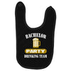 bachelor party drinking team wedding groomsmen bridal funny Baby Bibs