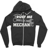 trust me, i'm a mechanic Zipper Hoodie