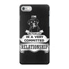 I Am Boxer Actually In A Very Commited Relationship iPhone 7 Case