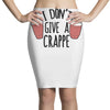 i don't give a crappe Pencil Skirts