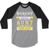 Nobody Is Perfect But If You Are An Aunt You Are Pretty Damn Close 3/4 Sleeve Shirt