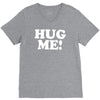 hug me funny V-Neck Tee
