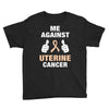 Me Against Uterine Cancer Youth Tee