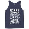 This Guy Is Taken By A Super Sexy April Girlfriend Tank Top