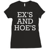 ex's and hoe's Ladies Fitted T-Shirt