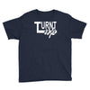turnt up Youth Tee