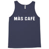 mas cafe Tank Top