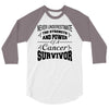 never underestimate the strength and power of a cancer survivor 3/4 Sleeve Shirt