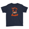 don't be krabby Youth Tee
