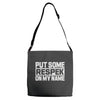 put some respek on my name Adjustable Strap Totes
