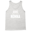 Only The Best Moms Get Promoted To Nonna Tank Top