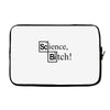 science bitch (2) Laptop sleeve